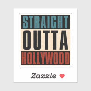 Straight Outta Hollywood Florida FL Aufkleber