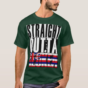 Straight Outta Keokea Hawaii State Flag von Hawaii T-Shirt