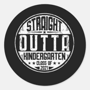 Straight Outta Kindergarten Class of 2021 Graduati Runder Aufkleber