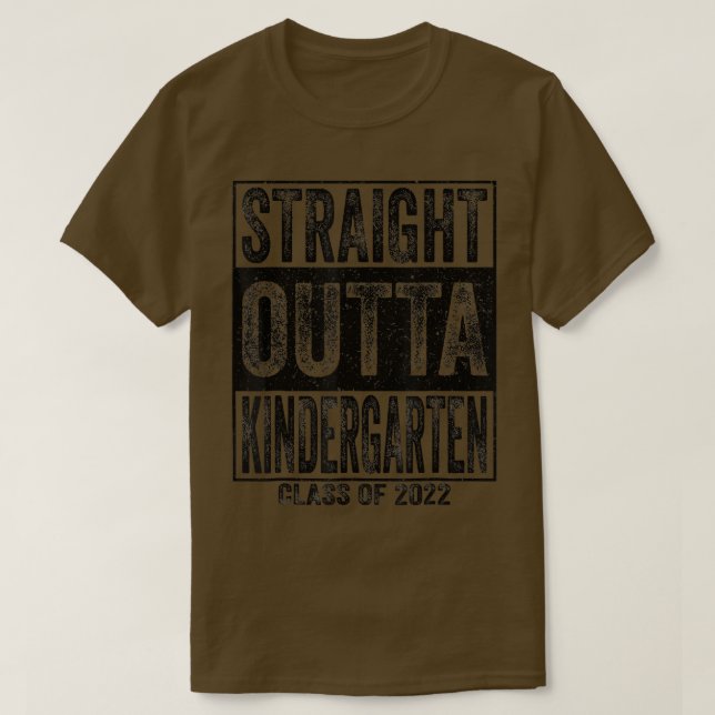 Straight Outta Kindergarten Graduate 22 Funny Clas T-Shirt (Design vorne)