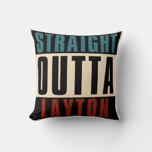 Straight Outta Layton Utah UT Kissen