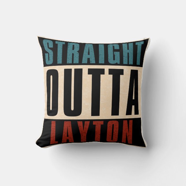 Straight Outta Layton Utah UT Kissen (Vorderseite)