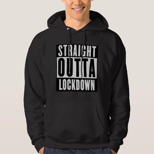 Straight Outta Lockdown Hoodie (Vorderseite)