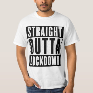 Straight Outta Lockdown T-Shirt