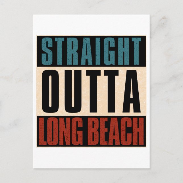 Straight Outta Long Beach California CA Postkarte (Vorderseite)