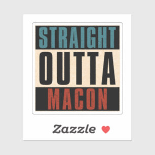 Straight Outta Macon Georgia GA Aufkleber