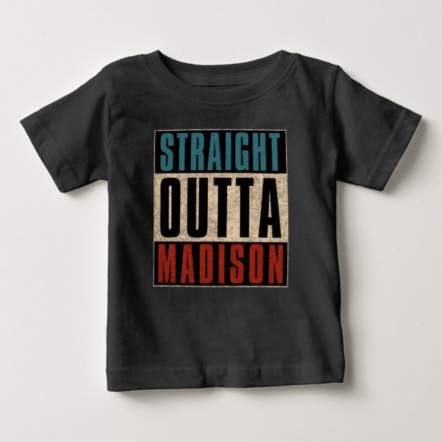 Straight Outta Madison Wisconsin WI Baby T-shirt (Vorderseite)