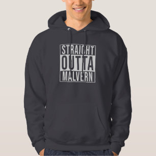 Straight Outta Malvern Hoodie