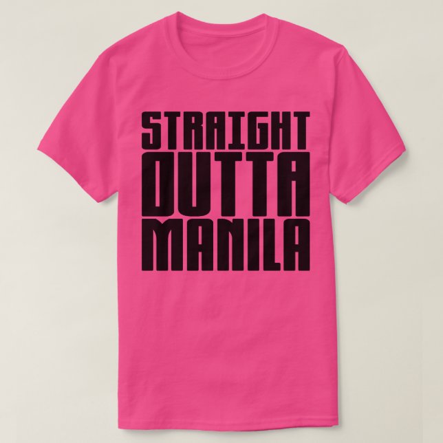 Straight Outta Manila T-Shirt (Design vorne)