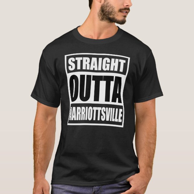 Straight Outta Marriottsville T-Shirt (Vorderseite)