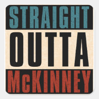 Straight Outta McKinney Texas TX