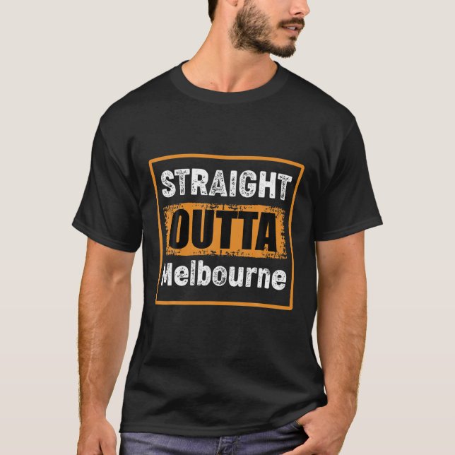Straight Outta Melbourne Australia Retro Distresse T-Shirt (Vorderseite)