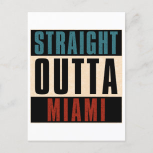 Straight Outta Miami Florida FL Feiertagspostkarte