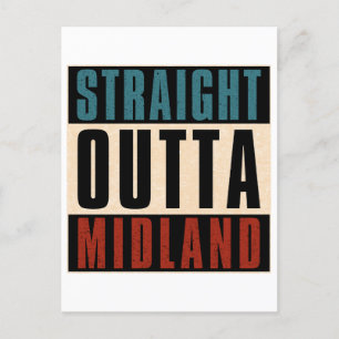 Straight Outta Midland Texas TX Postkarte