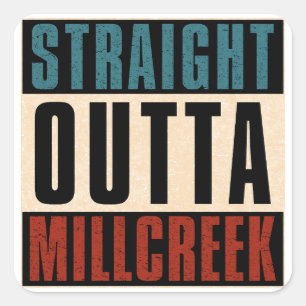 Straight Outta Millcreek Utah UT Quadratischer Aufkleber