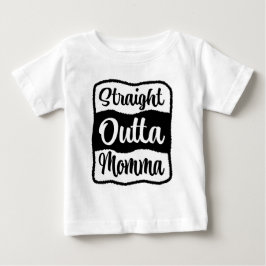 Straight Outta Momma Typografie Baby T-shirt