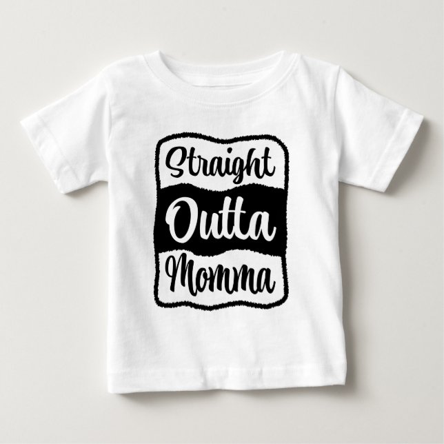 Straight Outta Momma Typografie Baby T-shirt (Vorderseite)