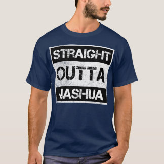 Straight Outta Nashua City New Hampshire Vintag D T-Shirt