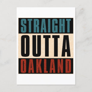 Straight Outta Oakland California CA Postkarte