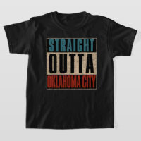 Straight Outta Oklahoma City Oklahoma OK