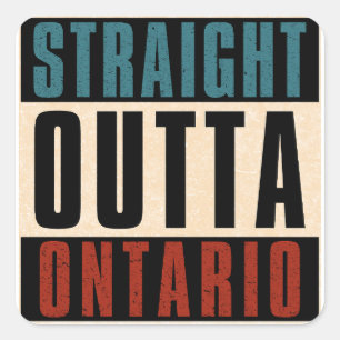Straight Outta Ontario California CA Quadratischer Aufkleber