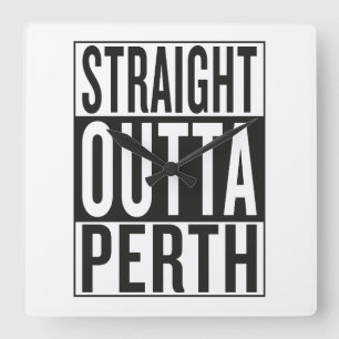 straight outta Perth Quadratische Wanduhr