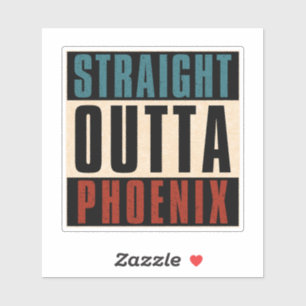 Straight Outta Phoenix Arizona AZ USA Aufkleber