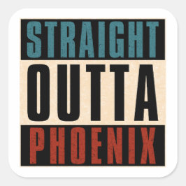 Straight Outta Phoenix Arizona AZ USA Quadratischer Aufkleber
