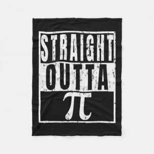 Straight Outta Pi - Pi Day Funny Gift Fleecedecke