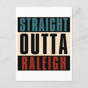 Straight Outta Raleigh North Carolina NC Postkarte