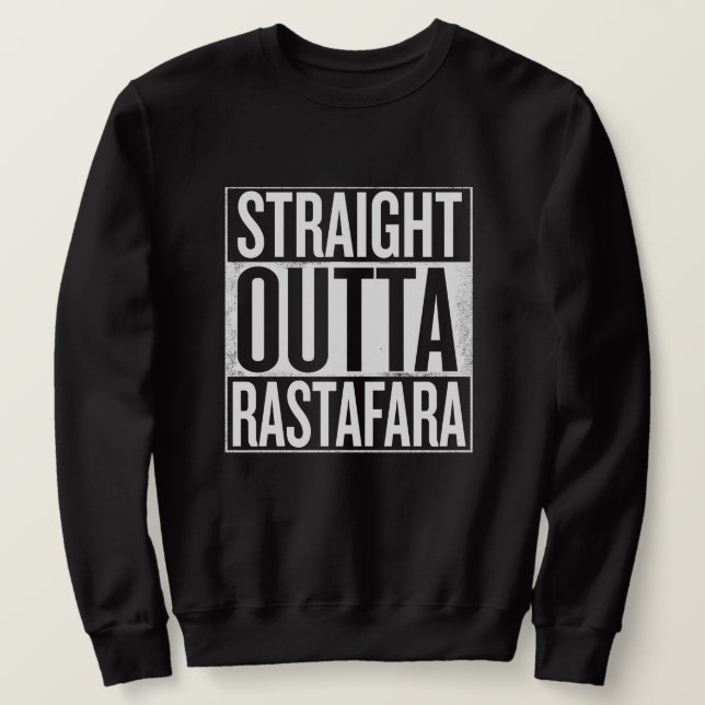 Straight outta Rastafara Rasta Reggae Sweater Sweatshirt (Design vorne)