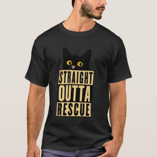 Straight Outta Rettung Schwarze Katze Männer Fraue T-Shirt
