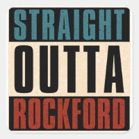 Straight Outta Rockford Illinois IL