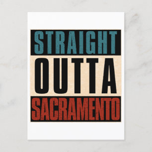 Straight Outta Sacramento California CA Feiertagspostkarte