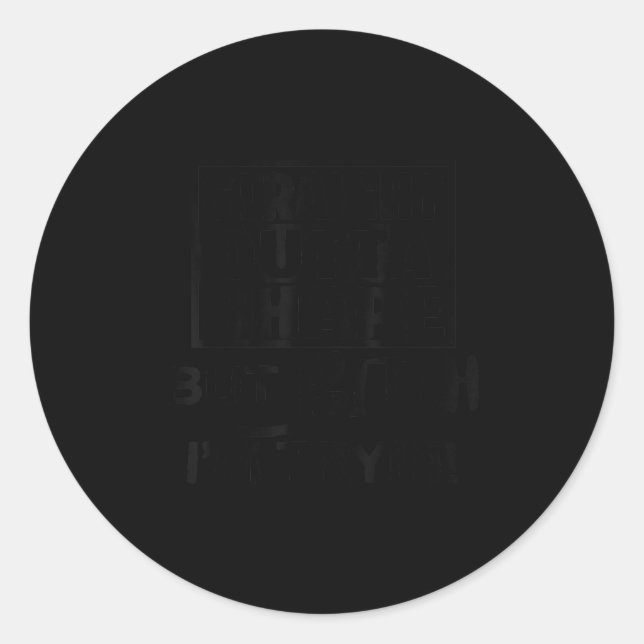 Straight Outta Shape But Btch I'm Tryin Funny Work Runder Aufkleber (Vorderseite)