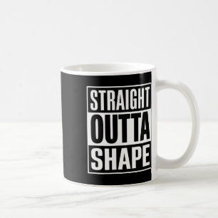 Straight Outta Shape - Funny Workout Gym zerkleine Kaffeetasse