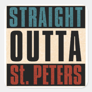 Straight Outta St Peters Missouri MO Quadratischer Aufkleber