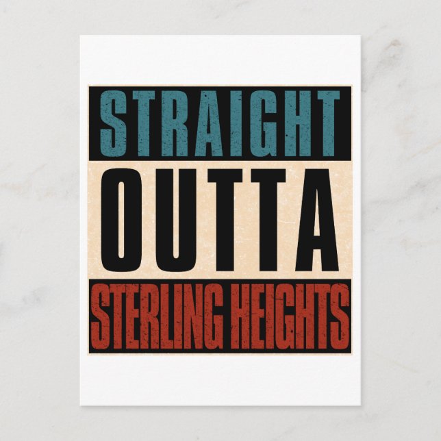 Straight Outta Sterling Heights Michigan MI Postkarte (Vorderseite)