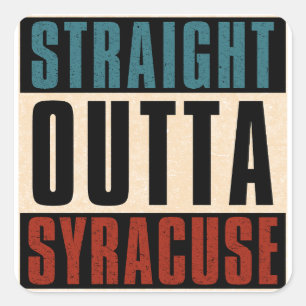 Straight Outta Syracuse New York NY Quadratischer Aufkleber