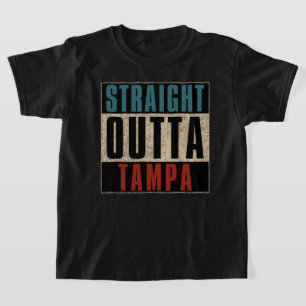 Straight Outta Tampa Florida FL T-Shirt