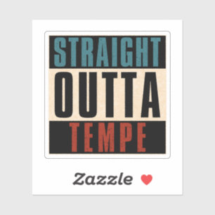 Straight Outta Tempe Arizona AZ Aufkleber