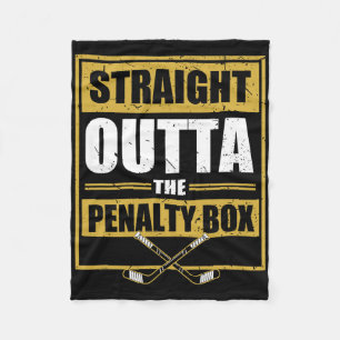 Straight Outta The Penalty Box Eishockey  Fleecedecke