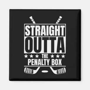 Straight Outta The Penalty Box - Lustiger Hockey Magnet