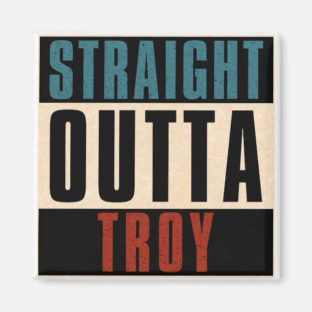 Straight Outta Troy Michigan MI Magnet (Vorne)