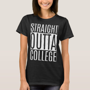 Straight Outta Uni T-Shirts Class Uni Graduati