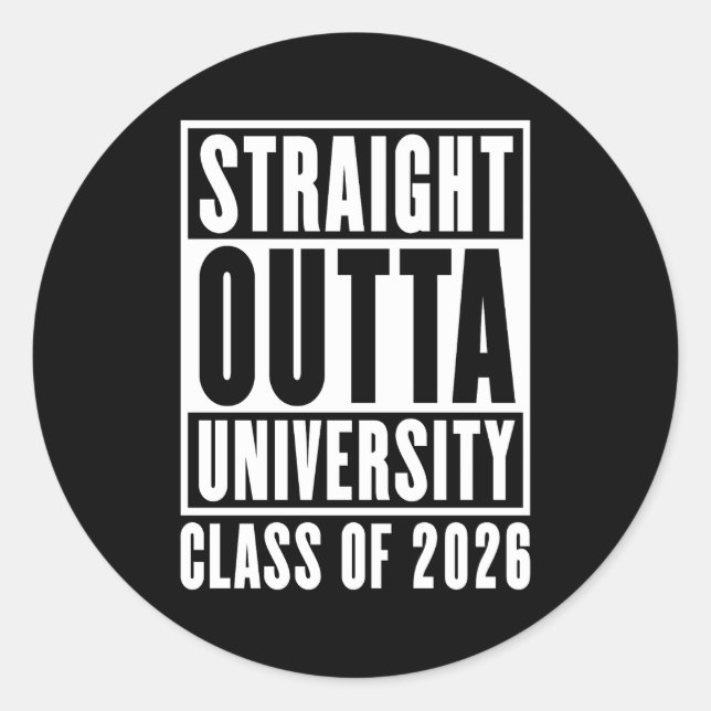 Straight Outta University Class 2026 Runder Aufkleber (Vorderseite)