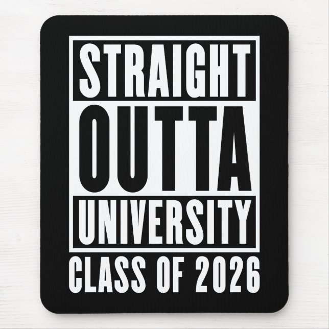 Straight Outta University Class of 2026 Mousepad (Vorne)