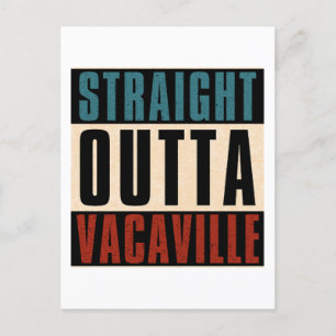 Straight Outta Vacaville California Postkarte