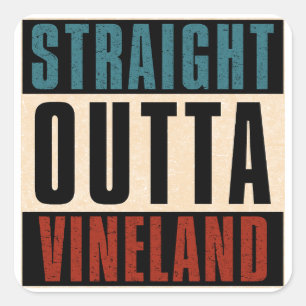 Straight Outta Vineland New Jersey NJ Quadratischer Aufkleber