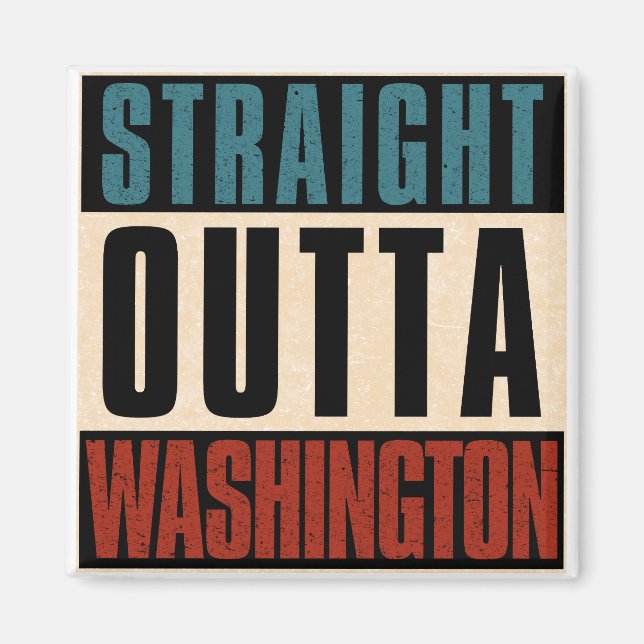 Straight Outta Washington District, Columbia DC Magnet (Vorne)